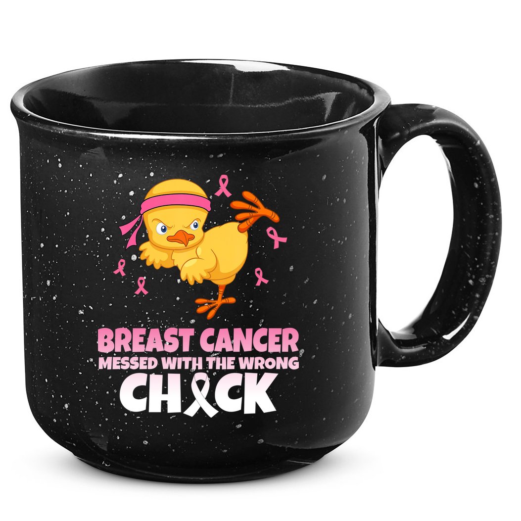 Breast Cancer Messed With The Wrong Chick 15oz Campfire Ceramic Mug