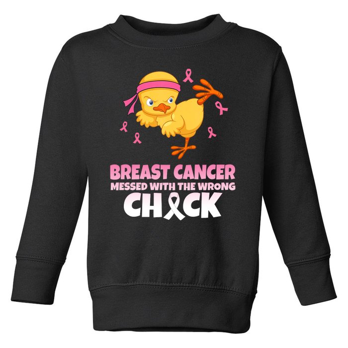 Breast Cancer Messed With The Wrong Chick Toddler Sweatshirt