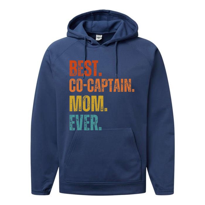 Best Cocaptain Mom Ever MotherS Performance Fleece Hoodie