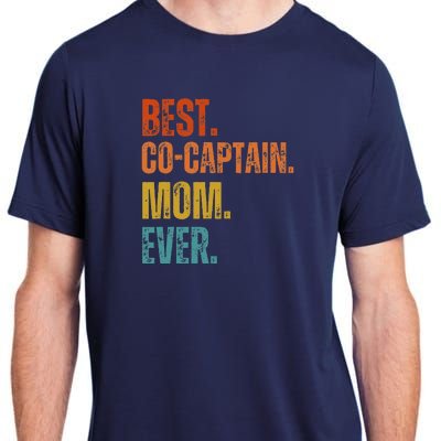 Best Cocaptain Mom Ever MotherS Adult ChromaSoft Performance T-Shirt