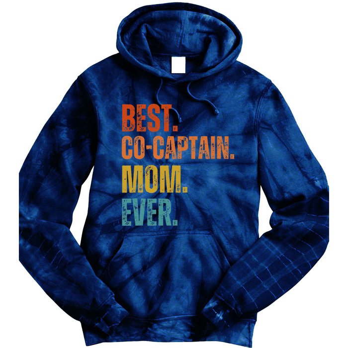 Best Cocaptain Mom Ever MotherS Tie Dye Hoodie