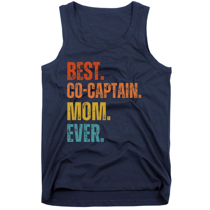 Best Cocaptain Mom Ever MotherS Tank Top