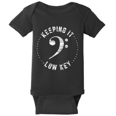 Bass Clef Music Keeping It Low Key Musician Humor Baby Bodysuit