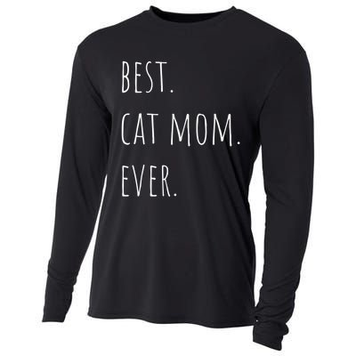 Best Cat Mom Ever Funny Gift Cooling Performance Long Sleeve Crew