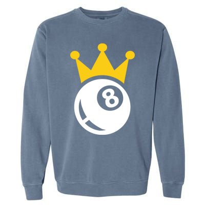 Billiards Crown Meaningful Gift Garment-Dyed Sweatshirt