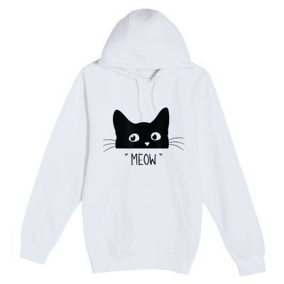 Black Cat Meow Cat Meow Kitty Funny Cats Kitty Premium Pullover Hoodie