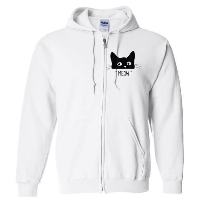 Black Cat Meow Cat Meow Kitty Funny Cats Kitty Full Zip Hoodie