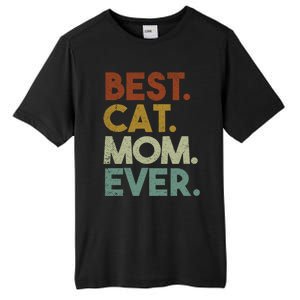 Best Cat Mom Ever Retro Crazy Cat Lady Gift Tall Fusion ChromaSoft Performance T-Shirt