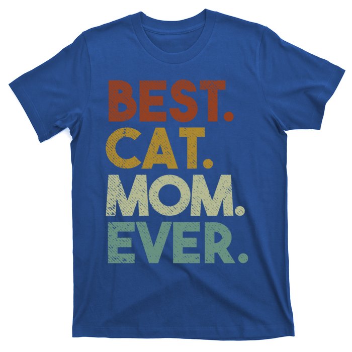 Best Cat Mom Ever Retro Crazy Cat Lady Gift T-Shirt