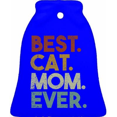 Best Cat Mom Ever Retro Crazy Cat Lady Gift Ceramic Bell Ornament