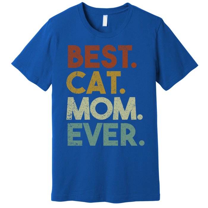 Best Cat Mom Ever Retro Crazy Cat Lady Gift Premium T-Shirt