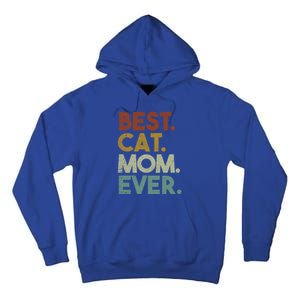 Best Cat Mom Ever Retro Crazy Cat Lady Gift Tall Hoodie