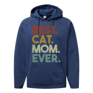 Best Cat Mom Ever Retro Crazy Cat Lady Gift Performance Fleece Hoodie