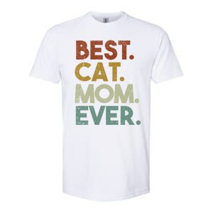 Best Cat Mom Ever Retro Crazy Cat Lady Gift Softstyle CVC T-Shirt