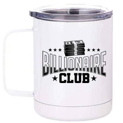 Billionaire Club Member Motif| Motivational Billionaire 12 oz Stainless Steel Tumbler Cup