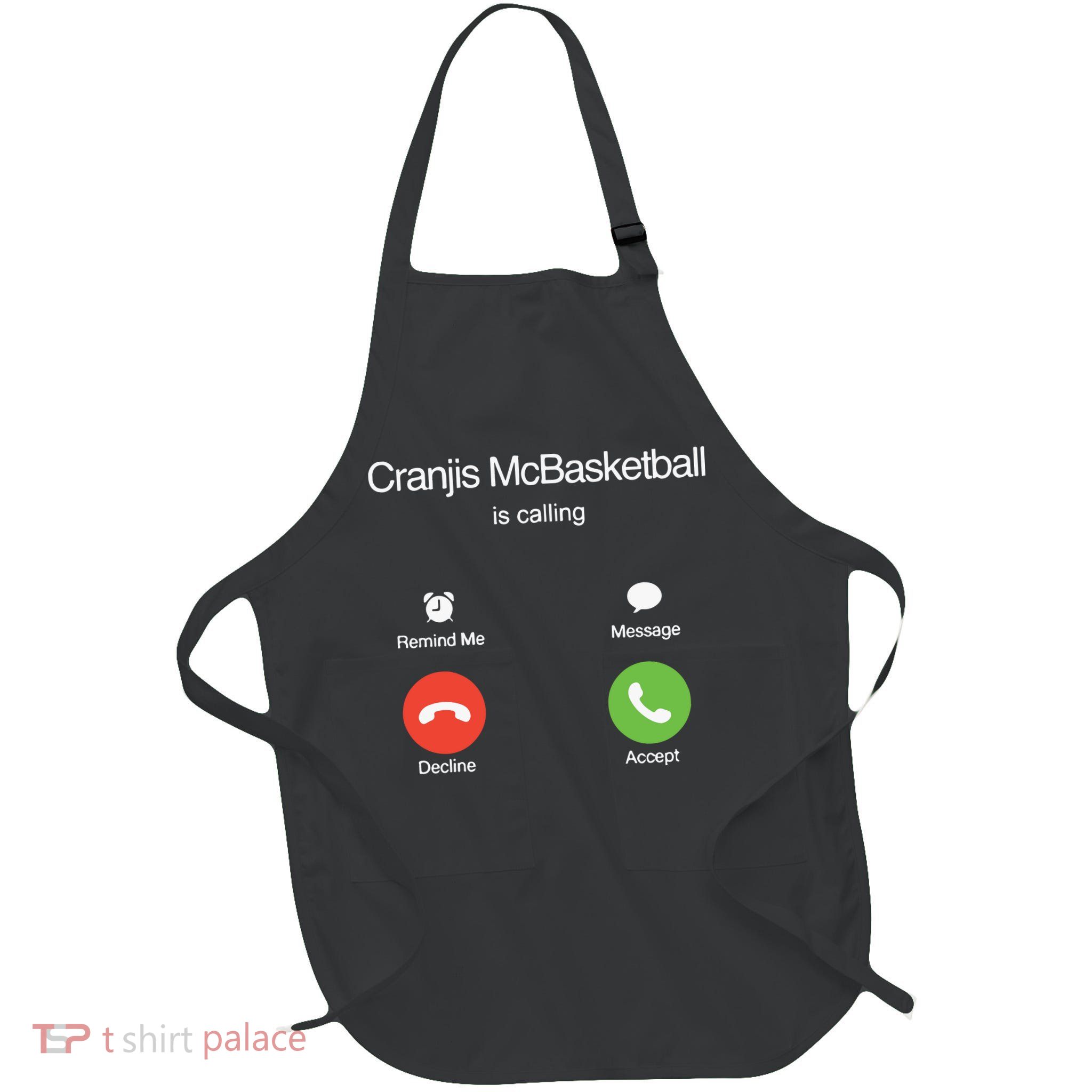 Bornakang Cranjis Mcbasketball Is Calling Hooded Full-Length Apron With Pockets
