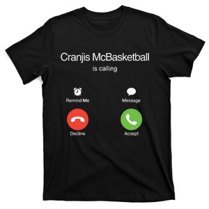 Bornakang Cranjis Mcbasketball Is Calling Hooded T-Shirt