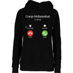 Bornakang Cranjis Mcbasketball Is Calling Hooded Womens Funnel Neck Pullover Hood