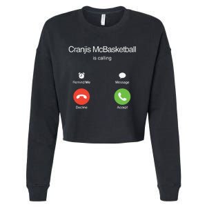 Bornakang Cranjis Mcbasketball Is Calling Hooded Cropped Pullover Crew