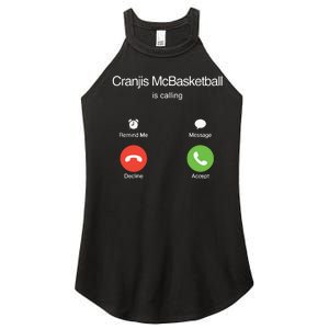 Bornakang Cranjis Mcbasketball Is Calling Hooded Women's Perfect Tri Rocker Tank