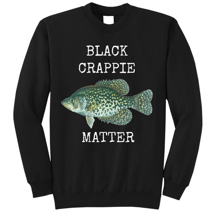 Black Crappie Matter Crappie Fishing Sweatshirt