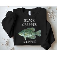 Black Crappie Matter Crappie Fishing Sweatshirt