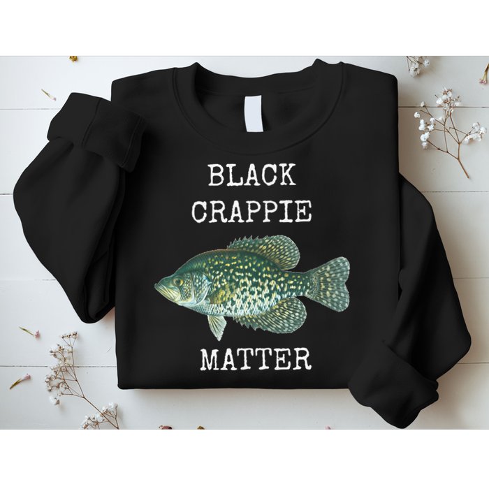Black Crappie Matter Crappie Fishing Sweatshirt