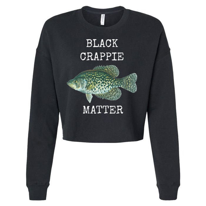 Black Crappie Matter Crappie Fishing Cropped Pullover Crew