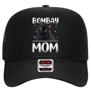 Bombay Cat Mom MotherS Day High Crown Mesh Back Trucker Hat