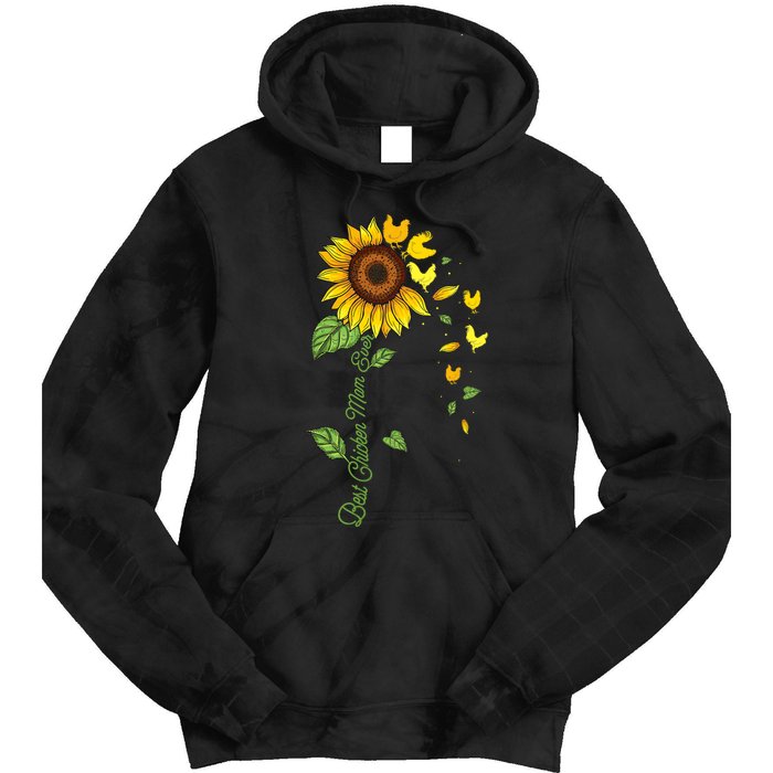 Best Chicken Mom Ever Sunflower Chickens Farmyard Owner Tie Dye Hoodie