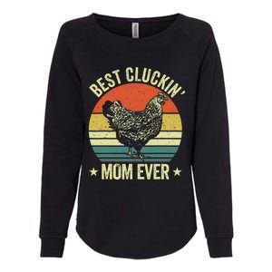 Best Cluckin Mom Ever, Retro Funny Clucking Chicken Farmer Womens California Wash Sweatshirt