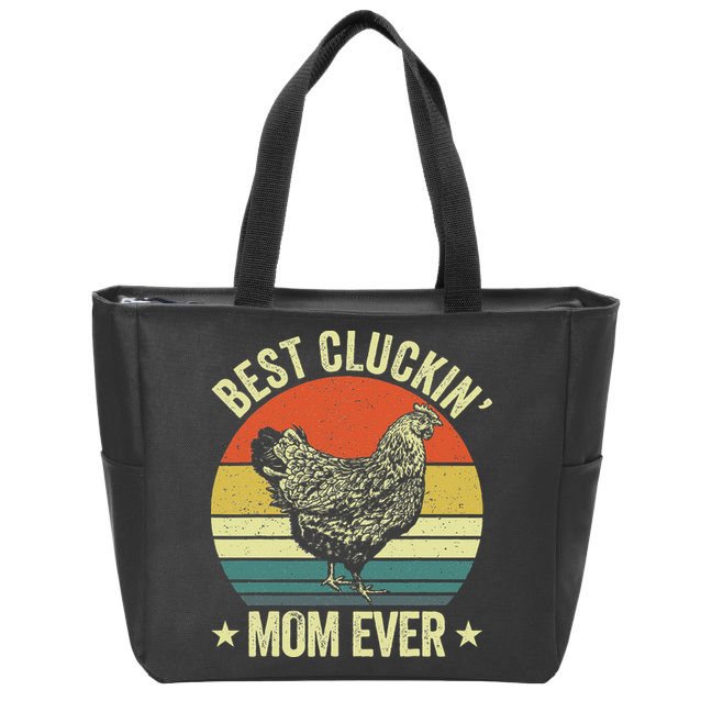 Best Cluckin Mom Ever, Retro Funny Clucking Chicken Farmer Zip Tote Bag