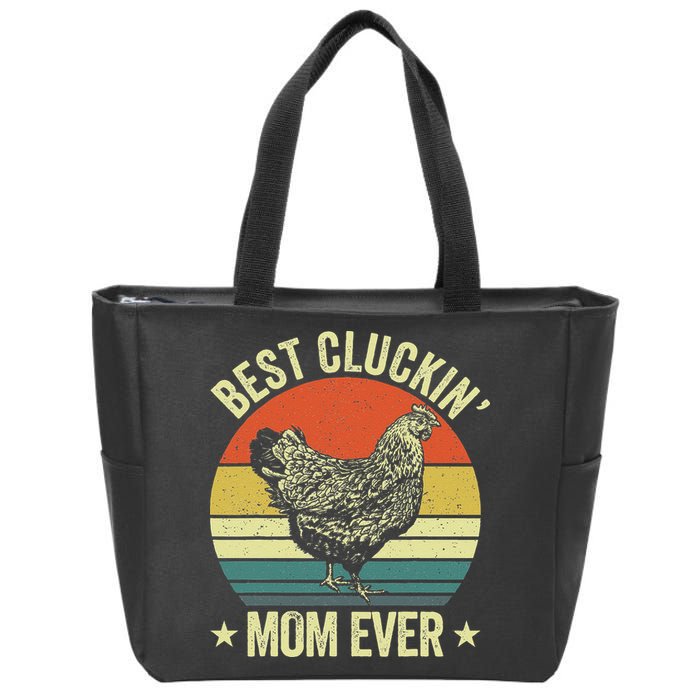 Best Cluckin Mom Ever, Retro Funny Clucking Chicken Farmer Zip Tote Bag