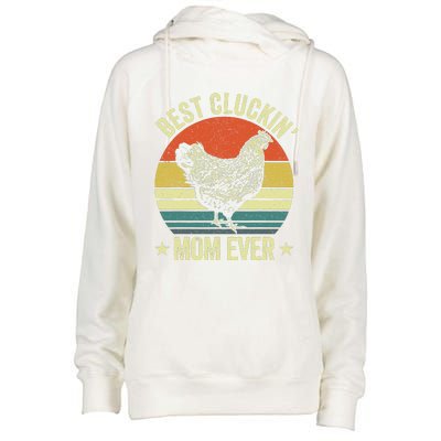 Best Cluckin Mom Ever, Retro Funny Clucking Chicken Farmer Womens Funnel Neck Pullover Hood