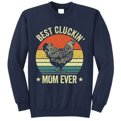 Best Cluckin Mom Ever, Retro Funny Clucking Chicken Farmer Sweatshirt