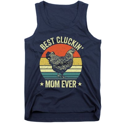 Best Cluckin Mom Ever, Retro Funny Clucking Chicken Farmer Tank Top