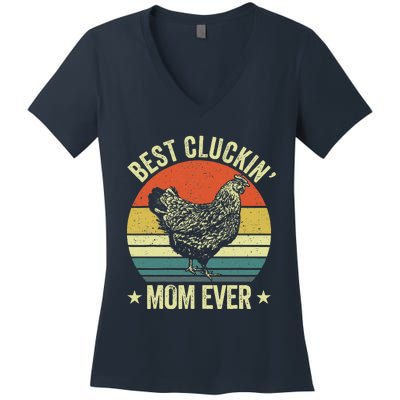 Best Cluckin Mom Ever, Retro Funny Clucking Chicken Farmer Women's V-Neck T-Shirt