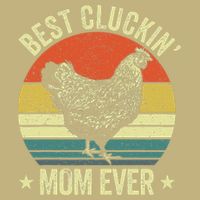 Best Cluckin Mom Ever, Retro Funny Clucking Chicken Farmer Cooling Performance Crew T-Shirt