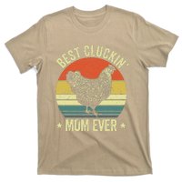 Best Cluckin Mom Ever, Retro Funny Clucking Chicken Farmer T-Shirt