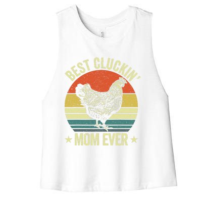 Best Cluckin Mom Ever, Retro Funny Clucking Chicken Farmer Women's Racerback Cropped Tank