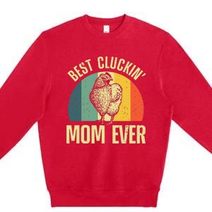 Best Chicken Mom For Cluckin Farm Chicken Lovers Premium Crewneck Sweatshirt