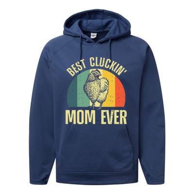 Best Chicken Mom For Cluckin Farm Chicken Lovers Performance Fleece Hoodie