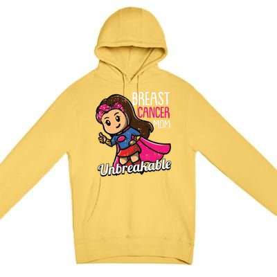 Breast Cancer Mom Unbreakable Awareness Fighter Warrior Gift Premium Pullover Hoodie