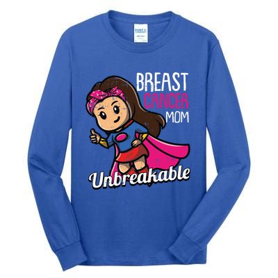 Breast Cancer Mom Unbreakable Awareness Fighter Warrior Gift Tall Long Sleeve T-Shirt