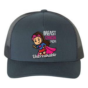 Breast Cancer Mom Unbreakable Awareness Fighter Warrior Gift Yupoong Adult 5-Panel Trucker Hat