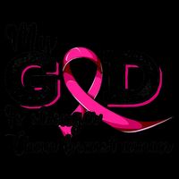 Breast Cancer My God Is Stronger Than Breast Cancer Womens Tank Top