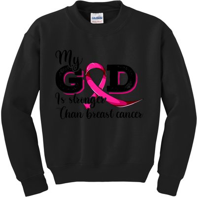 Breast Cancer My God Is Stronger Than Breast Cancer Kids Sweatshirt