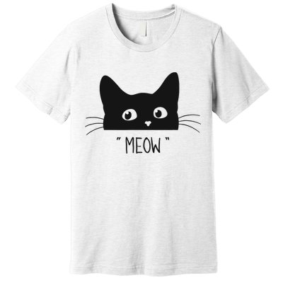 Black Cat Meow Cat Meow Kitty Funny Cats Kitty Premium T-Shirt