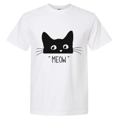 Black Cat Meow Cat Meow Kitty Funny Cats Kitty Garment-Dyed Heavyweight T-Shirt