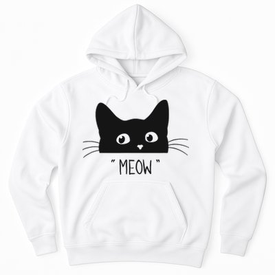 Black Cat Meow Cat Meow Kitty Funny Cats Kitty Hoodie